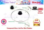 Tempered Glass Lid For Rice Cooker 2.8 Liters - Image 2